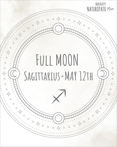 Full Moon in Sagittarius - May 12th