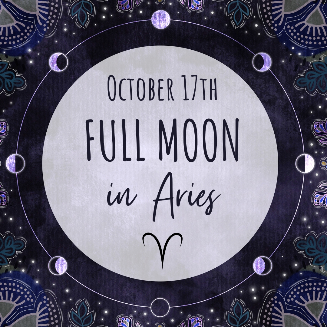 Full Moon in Aries - October 17th