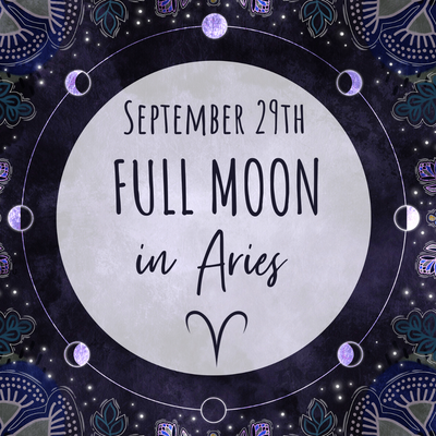 Full Moon in Aries - September 29th