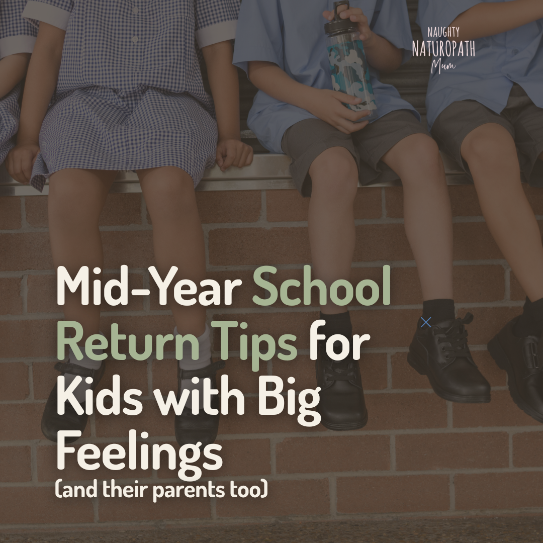 Mid-Year School Return Tips for Kids with Big Feelings (and Their Parents Too)